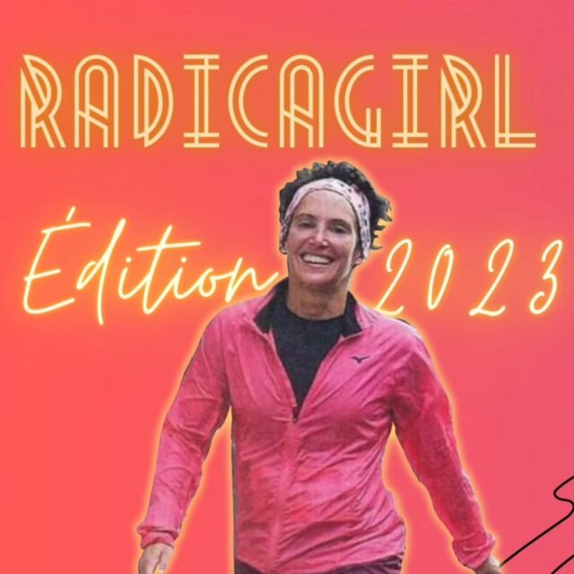 ⏰Tic tac tic tac c'est bientôt le Radicagirl